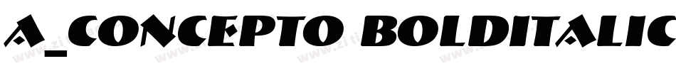 a_Concepto BoldItalic字体转换